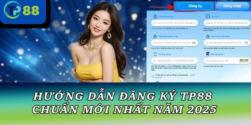 Hướng dẫn đăng ký TP88 dễ thực hiện cho newbie
